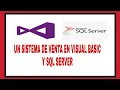 UN SISTEMA DE VENTA E INVENTARIO EN VISUAL BASIC Y SQL SERVER