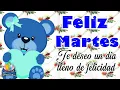 HAPPY TUESDAY with a nice good morning beautiful phrases and beautiful images Have a nic