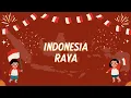 Download Lagu INDONESIA RAYA - (Lirik) Lagu Anak-anak #laguanakindonesia #indonesia #indonesiamaju #indonesiaraya