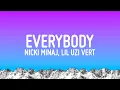 Download Lagu Nicki Minaj - Everybody  (Lyrics) ft. Lil Uzi Vert