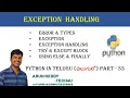 PYTHON IN TELUGU PART 33 - EXCEPTION HANDLING IN PYTHON TELUGU PYTHON EXCEPTION HANDLING IN TELUGU