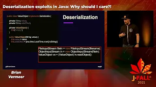 J-Fall 2021 Brian Vermeer - Deserialization exploits in Java why should I care