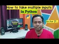 How to take multiple inputs in Python Python Tutorial split method Python Language Pycharm