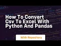 how to convert csv to excel with python and pandas