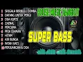 Download Lagu DANGDUT POPULER DJ REMIX BASSS SUPER JEDUG @adremix