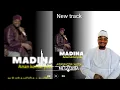 Download Lagu KASIDAR M BABANGIDA LAUZRA MADINA ANAN KOMAI YAKE #arabic #arewa #today 