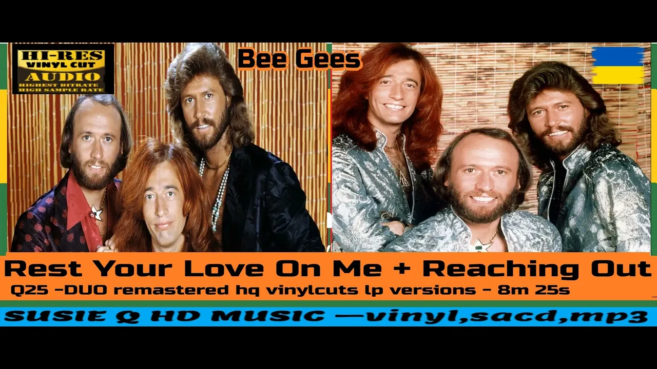 Bee Gees - Rest Your Love On Me + Reaching Out  -Q25 -DUO remastered hq vinylcuts lp versions
