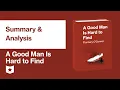 Download Lagu A Good Man Is Hard to Find by Flannery O'Connor | Summary \u0026 Analysis