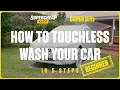 How To Touchless Wash Your Car - SUPER DIYs