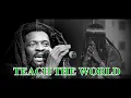 Download Lagu Lucky Dube - Teach the world [ Lyric video ]