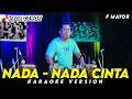 Download Lagu NADA - NADA CINTA KARAOKE NADA COWOK / PRIA VERSI KOPLO HARI ORANK KENDANG ( F MAYOR )