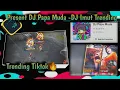 Present DJ Papa Muda - DJ Imut Trending Tiktok | Viral Tiktok Alight Motion Editing 🔥
