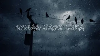 Download Daun Jatuh - Resah Jadi Luka \ MP3