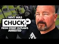 Why was Chuck from Street Outlaws arrested