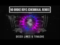 Download Lagu Disco Lines \u0026 Tinashe - No Broke Boys (Chemikkal Remix)