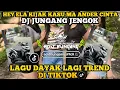 Download Lagu DJ HEY ELA KIJAK KASU MA ANDER CINTA | DJ JUNGANG JENGOK LAGU DAYAK LAGI TREND DI TIKTOK 2025