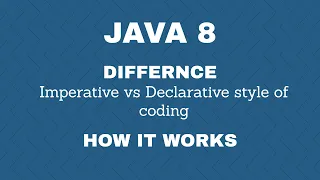 Java 8 Imperative vs Declarative style of coding