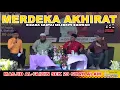 Lagu Ust Abdullah Khairi Ust Haslin Baharin Dato' Mohd Izhar Dato' Rosyam Nor MERDEKA AKHIRAT 31 Aug 2022