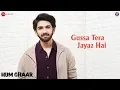 Download Lagu Gussa Tera Jayaz Hai | Hum Chaar | Asees Kaur \u0026 Sameer Khan | Prit, Simran, Anshuman \u0026 Tushar