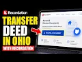 How to transfer deed recording using Recordation services in Ohio - Beginner Guide