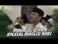 Download Lagu MAHALUL QIYAM MERDU || SPESIAL MAULID NABI 1447 H PP AL FALAH PLOSO