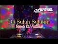Download Lagu DJ Suluh Suluhin - A A Raka Sidan Remix DJ Fullbass Viral Tiktok 2025