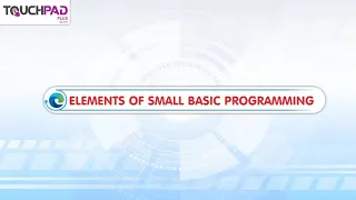 Small basic program Elements of Small Basic Programming