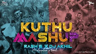 kuthu mashup malayalam x tamil hit songs mashup rash e u0026 dj akhil year end mashup