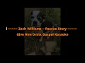 Zach Williams ~ Rescue Story ~ Christian Karaoke