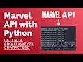 Python API Project with Marvel API - Get Marvel characters data with Python beginner friendly
