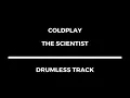 Download Lagu Coldplay - The Scientist (drumless)