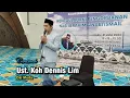 Download Lagu Ceramah Koh Dennis Lim Masjid Raya Al Jabbar