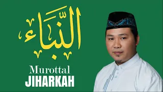 Download Murottal An Naba' Irama Jiharkah - oleh Qari Ustadzkris dari Indonesia MP3