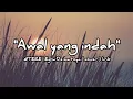 Download Lagu Awal yang indah - Egha de Latoya (Cover) lirik