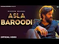Asla Baroodi (Full Video ) Masoom Sharma | Nidhi Sharma | New Haryanvi Song Haryanvi 2025