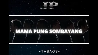 mama pung sombayang jp band dipopulerkan oleh naruwe official music video