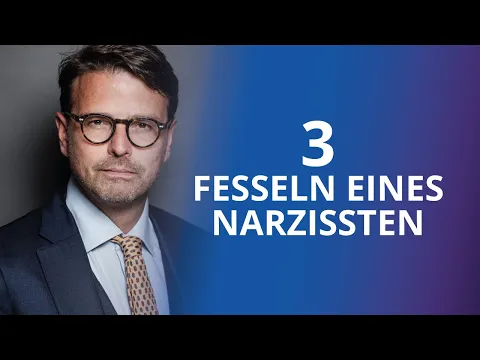 Die 3 Fesseln eines Narzissten (Raphael Bonelli)