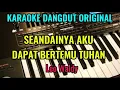 Lagu SEANDAINYA AKU DAPAT BERTEMU TUHAN [ Leo Waldy ] Karaoke Dangdut Lawas
