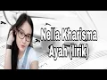 Download Lagu Nella Kharisma - Ayah (lirik)