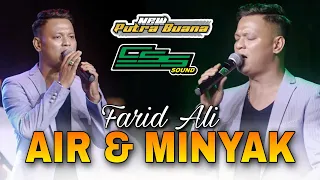 air dan minyak farid ali new putra buana x css production