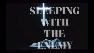 ➕Sleeping With The Enemy➕   ➕5/29/26➕