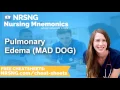 Pulmonary Edema MAD DOG Nursing Mnemonics Nursing School Study Tips