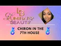Chiron in the 7th house Series
