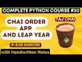 Python IF ELSE Practice EXERCISE Chai order app and Leap Year in Hindi Python Tutorial -