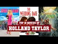 Holland Taylor Top 10 Movies Best 10 Movie of Holland Taylor