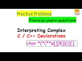 Practice Problems complex c c declaration PYQ DSSSB NET GATE ISRO