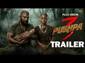 Lagu Pushpa 3 - The Rampage | Official Trailer | Allu Arjun | Sukumar | Rashmika | Fahadh New Updates