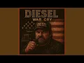Lagu Diesel's War Cry