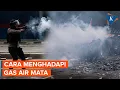 Lagu Sederet Cara Menghadapi Gas Air Mata dalam Aksi Demonstrasi