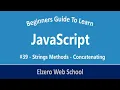 Learn JavaScript In Arabic 39 Strings Methods Concatenating